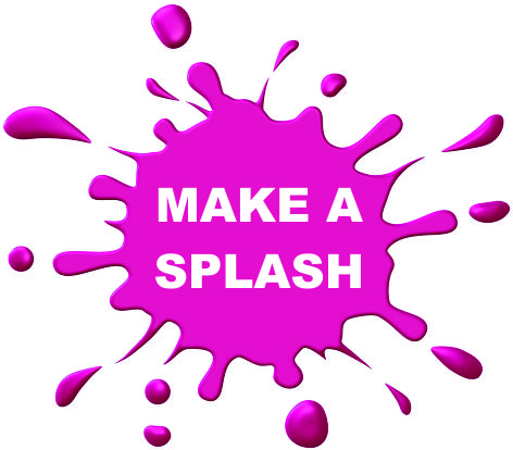 make a splash